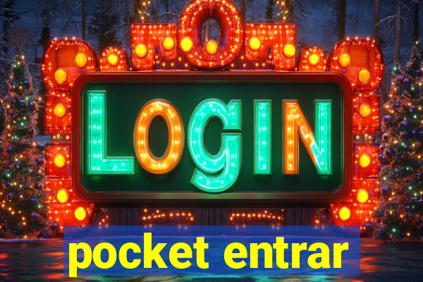 pocket entrar